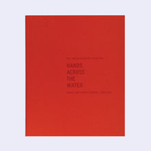 Load image into Gallery viewer, Hands Across the Water | Post Mexico Residency